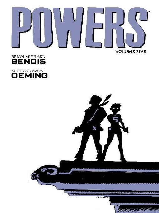 Title details for Powers (2022), Volume 5 by Brian Michael Bendis - Available